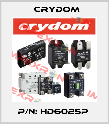 P/N: HD6025P  Crydom