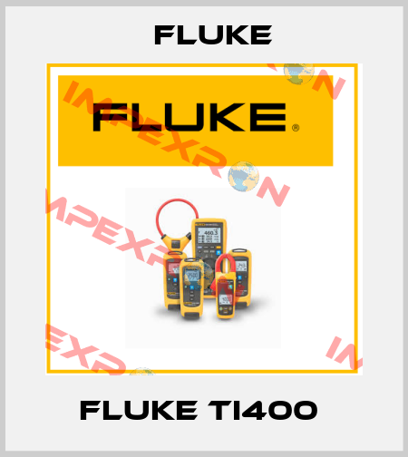 Fluke Ti400  Fluke