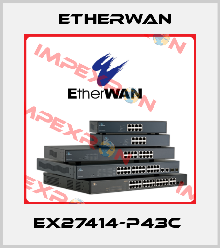 EX27414-P43C  Etherwan