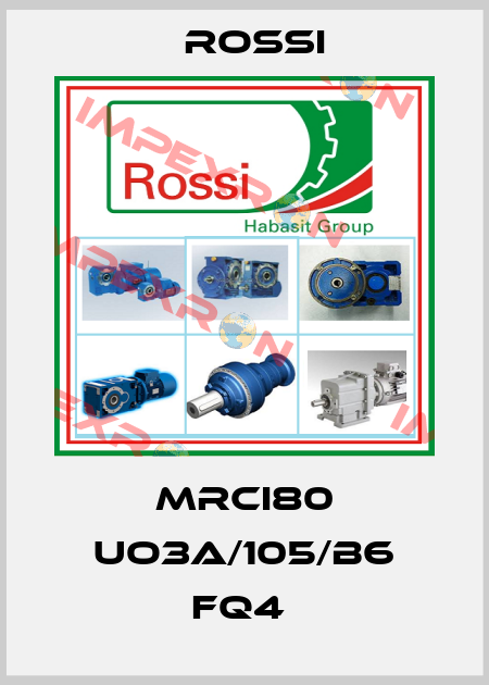 MRCI80 UO3A/105/B6 FQ4  Rossi