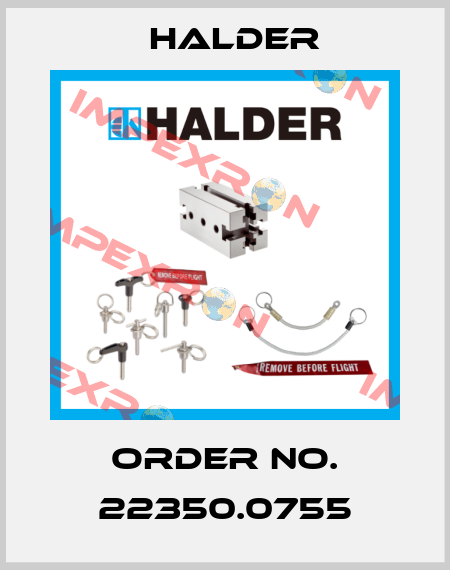 Order No. 22350.0755 Halder