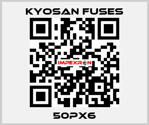 50PX6 Kyosan Fuses