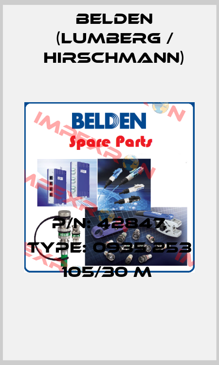 P/N: 42847, Type: 0935 253 105/30 M  Belden (Lumberg / Hirschmann)