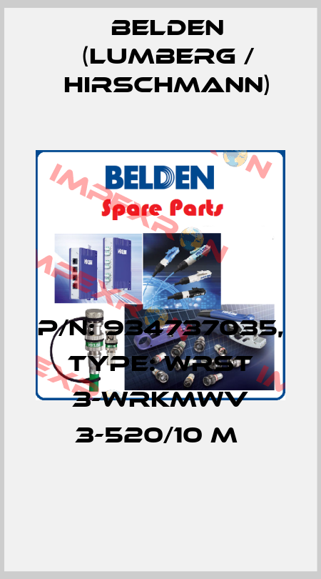 P/N: 934737035, Type: WRST 3-WRKMWV 3-520/10 M  Belden (Lumberg / Hirschmann)