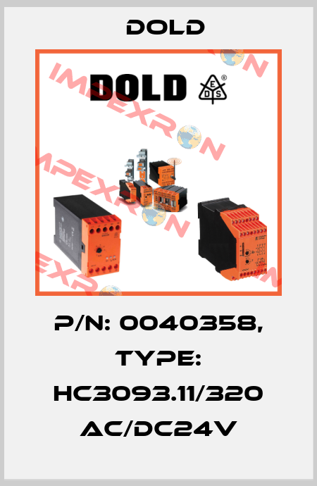 p/n: 0040358, Type: HC3093.11/320 AC/DC24V Dold