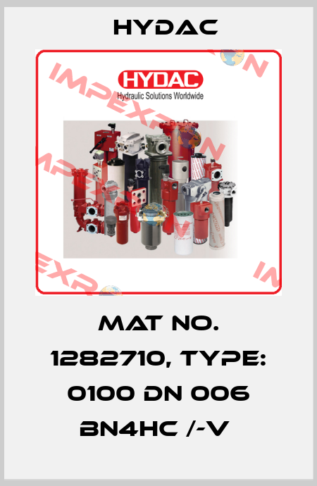 Mat No. 1282710, Type: 0100 DN 006 BN4HC /-V  Hydac