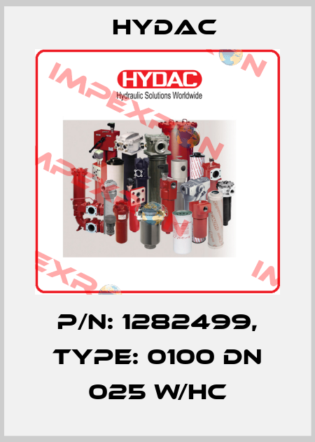 p/n: 1282499, Type: 0100 DN 025 W/HC Hydac