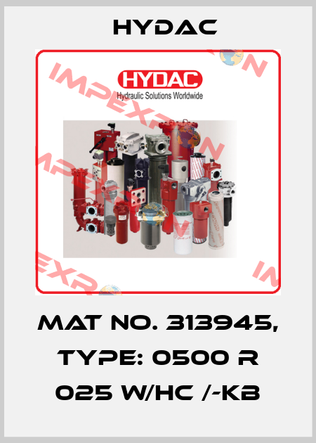 Mat No. 313945, Type: 0500 R 025 W/HC /-KB Hydac