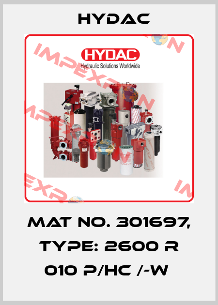 Mat No. 301697, Type: 2600 R 010 P/HC /-W  Hydac