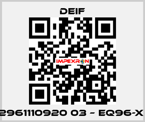 2961110920 03 – EQ96-X  Deif