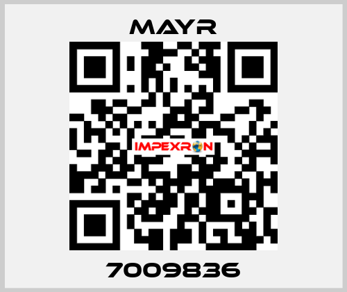 7009836 Mayr