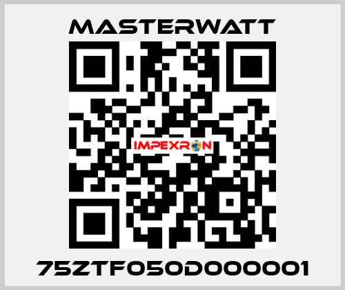 75ZTF050D000001 Masterwatt