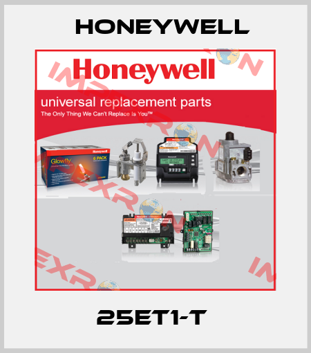 25ET1-T  Honeywell