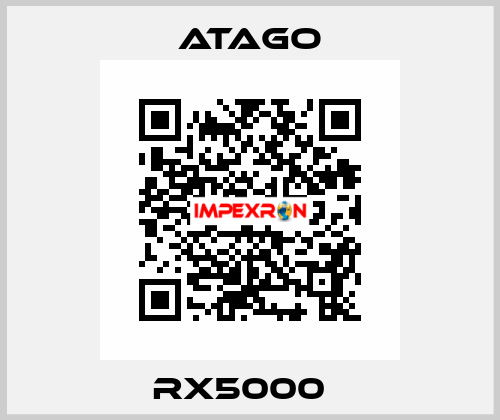  RX5000   ATAGO