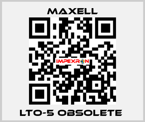 LTO-5 obsolete  MAXELL