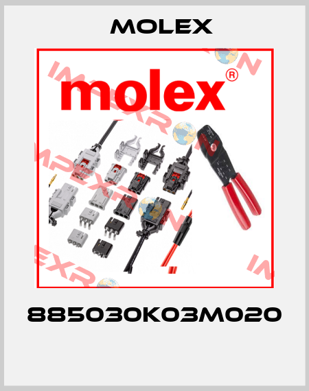 885030K03M020  Molex