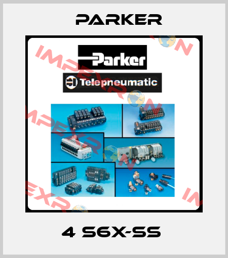 4 S6X-SS  Parker