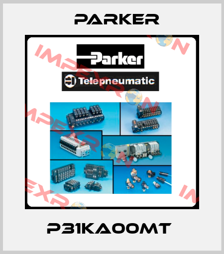 P31KA00MT  Parker