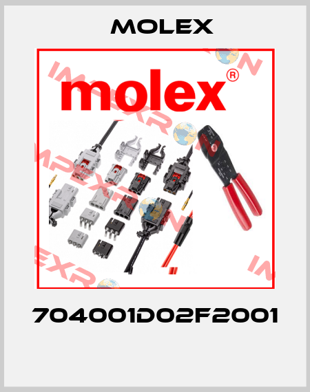 704001D02F2001  Molex