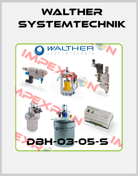DBH-03-05-S  Walther Systemtechnik