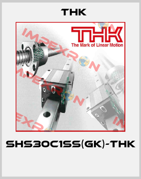 SHS30C1SS(GK)-THK  THK