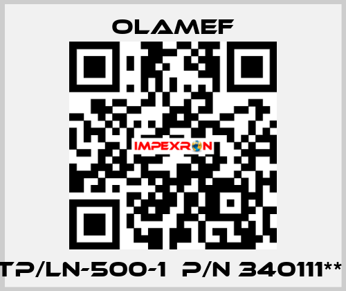 TP/LN-500-1  p/n 340111**  olamef