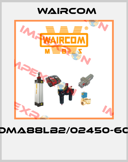 DMA88LB2/02450-60  Waircom