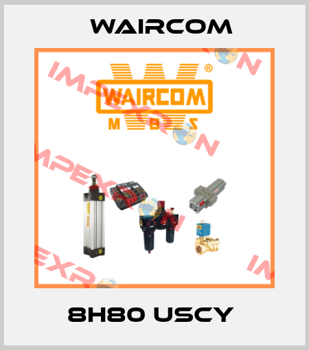 8H80 USCY  Waircom