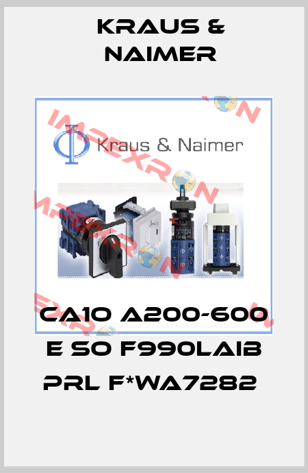 CA1O A200-600 E SO F990LAIB PRL F*WA7282  Kraus & Naimer