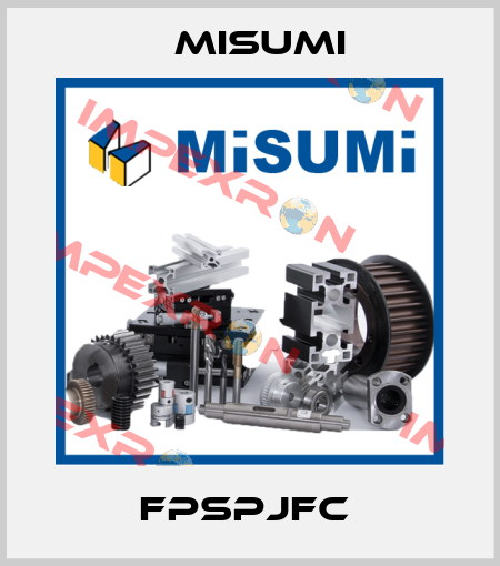 FPSPJFC  Misumi