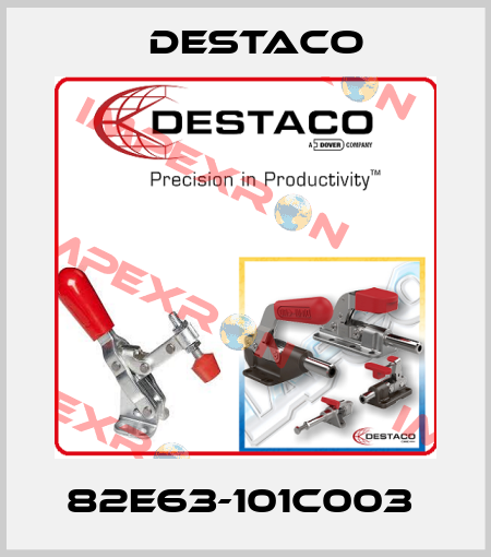 82E63-101C003  Destaco