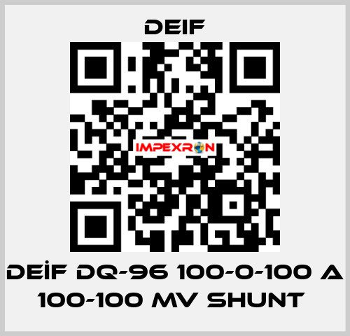 DEİF DQ-96 100-0-100 A 100-100 MV SHUNT  Deif