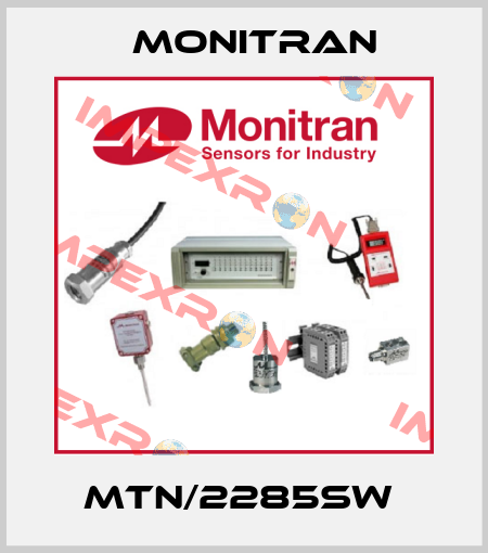 MTN/2285SW  Monitran