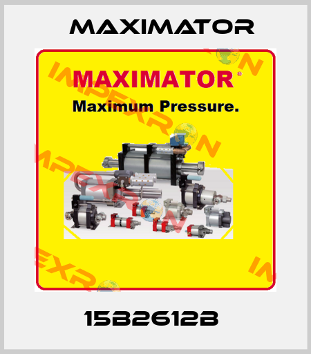 15B2612B  Maximator