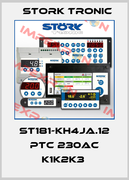 ST181-KH4JA.12 PTC 230AC K1K2K3  Stork tronic
