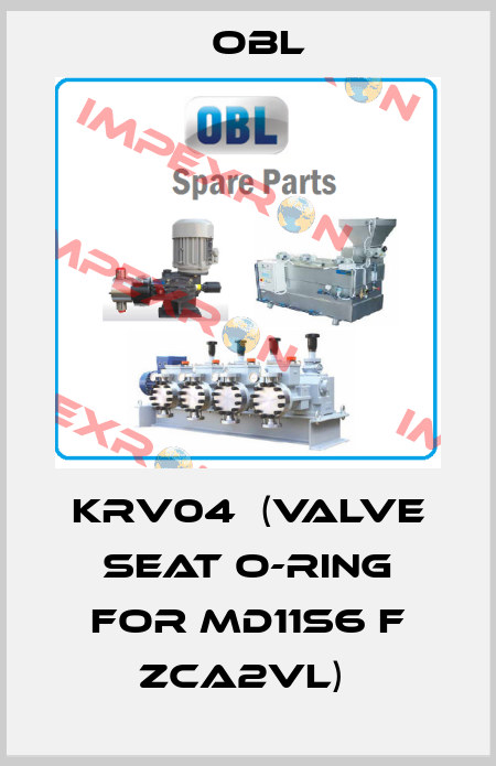 KRV04  (Valve Seat O-Ring for MD11S6 F ZCA2VL)  Obl