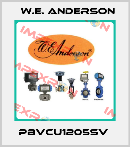 PBVCU1205SV  W.E. ANDERSON