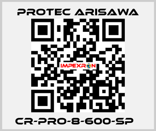 CR-PRO-8-600-SP   Protec Arisawa