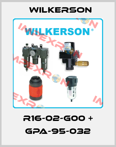 R16-02-G00 + GPA-95-032 Wilkerson