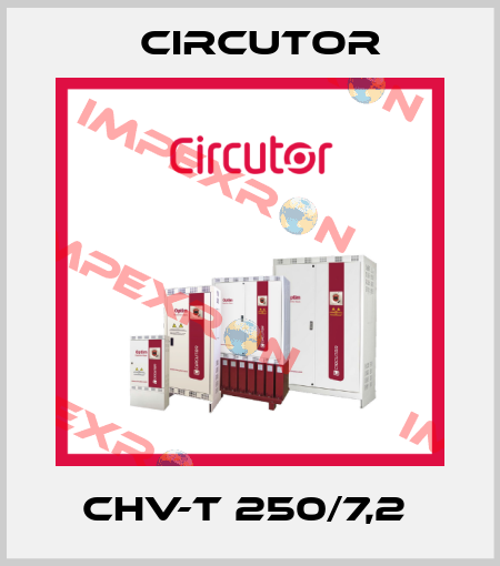 CHV-T 250/7,2  Circutor