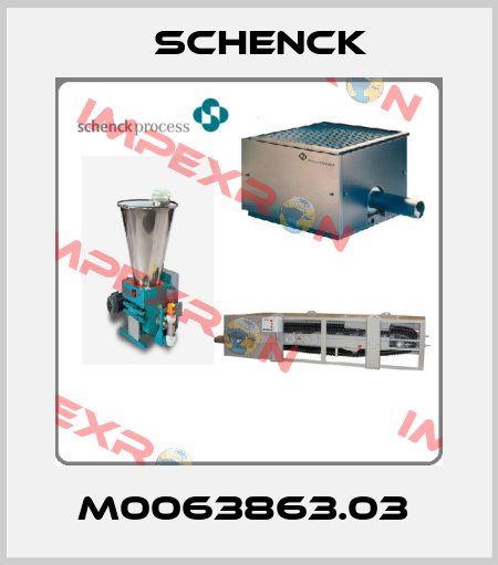M0063863.03  Schenck