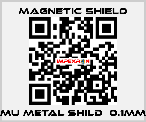 MU METAL SHILD  0.1mm Magnetic Shield