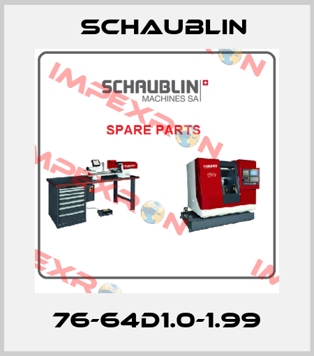 76-64D1.0-1.99 Schaublin