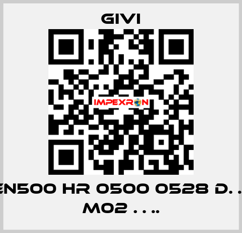 EN500 HR 0500 0528 D… M02 …. Givi