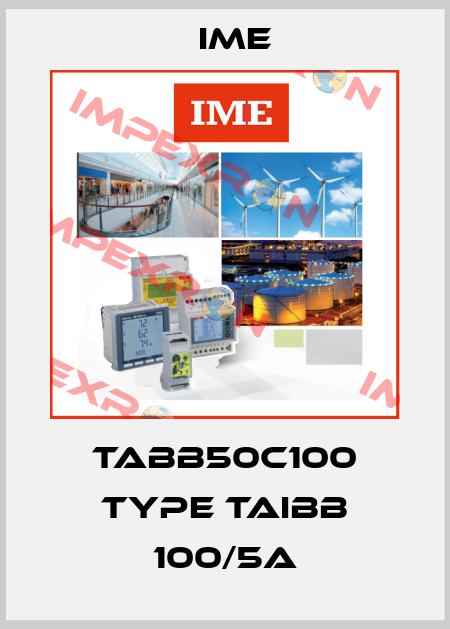 TABB50C100 Type TAIBB 100/5A Ime