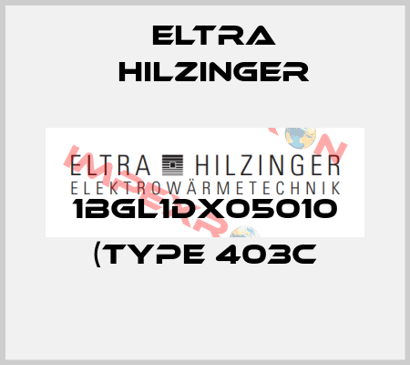 1BGL1DX05010 (type 403C ELTRA HILZINGER