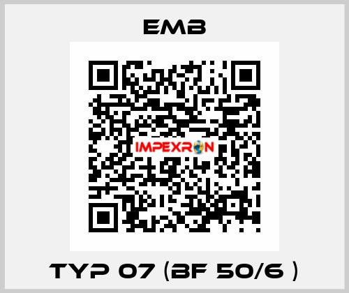 Typ 07 (BF 50/6 ) Emb