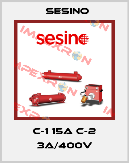 C-1 15A C-2 3A/400V Sesino
