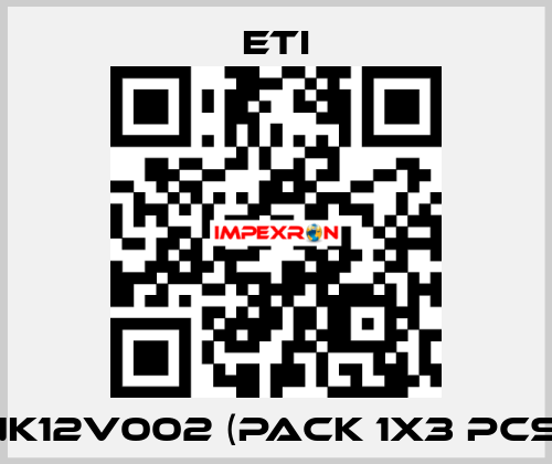 NK12V002 (pack 1x3 pcs) Eti