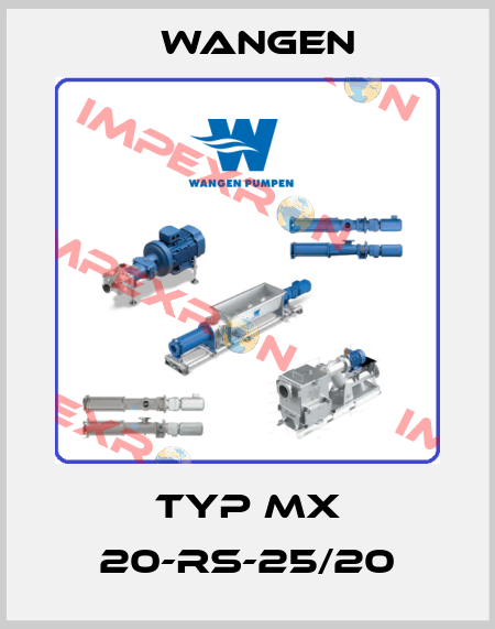 Typ MX 20-RS-25/20 Wangen